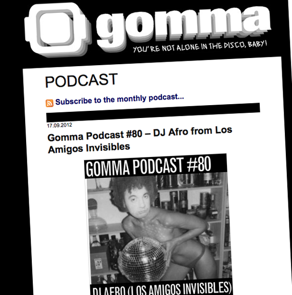 Gomma Podcast #80 - DJ Afro from Los Amigos Invisibles.