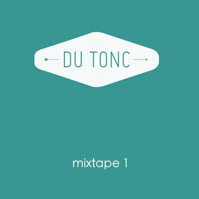 Du Tonc, "Mixtape 1".