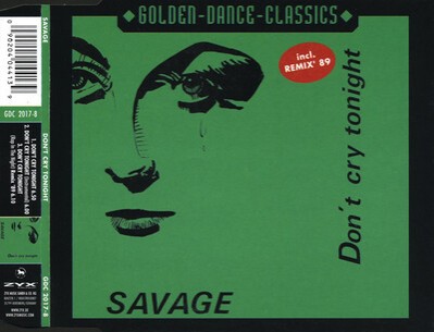 Savage, "Don´t cry tonight".