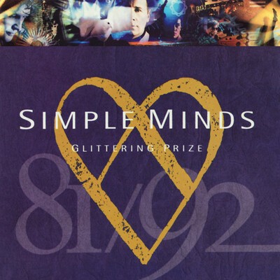 Simple Minds - "Glittering Prize" (Alkalino reform)