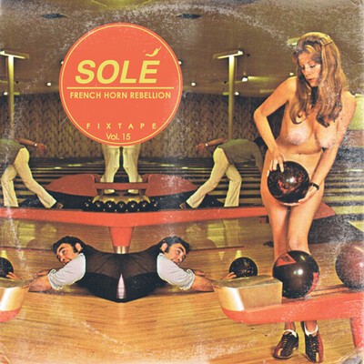 Solé Fixtape Vol. 15 - French Horn Rebellion.