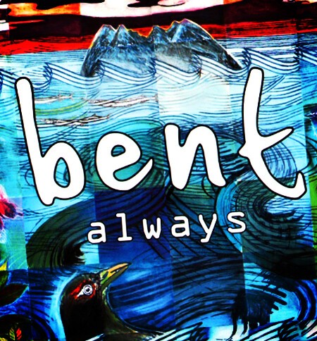 bent, always (mighty mouse remix)