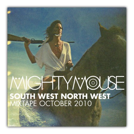 mightymouse, october 2010 mixtape