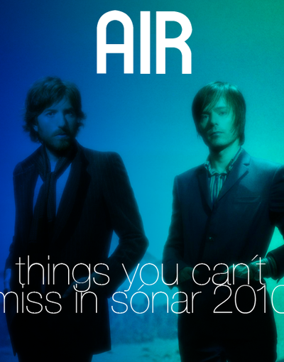 air, things you can´t miss in sónar 2010 (III)