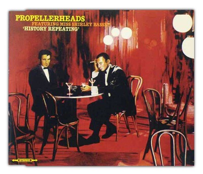 history repeating, propellerheads & shirley bassey