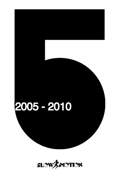 slow motion 5th anniversary mix   