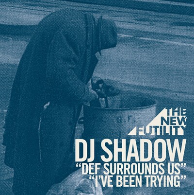 "def surrounds us" / "i've been trying" by dj shadow 