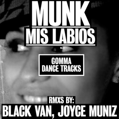munk, "mis labios"