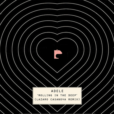 adele, "rolling in the deep" (lazaro casanova remix)