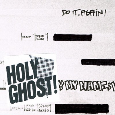 holy ghost, "do it again"