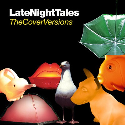late night tales, the cover versions
