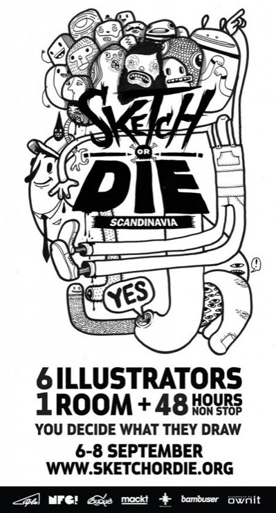 sketch or die scandinavia, 6th and 8th September