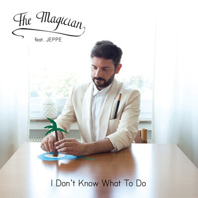 the magician feat. jeppe, "i don't know what to do" (plastic plates remix)