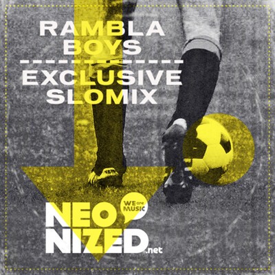 rambla boys, "exclusive slomix x neonized"