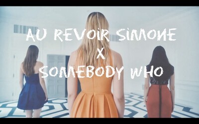Au Revoir Simone - "Somebody Who" (Dubka Remix)