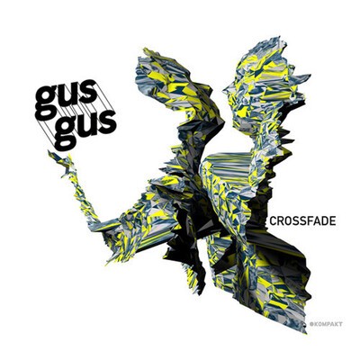 GusGus "Crossfade".