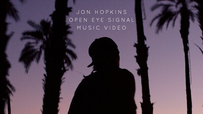 Jon Hopkins - 'Open Eye Signal'.