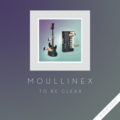 Moullinex - "To Be Clear" (Kraak & Smaak Remix)