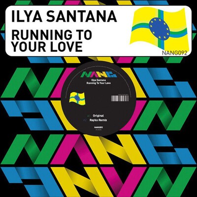 Ilya Santana, "Running to your love" 